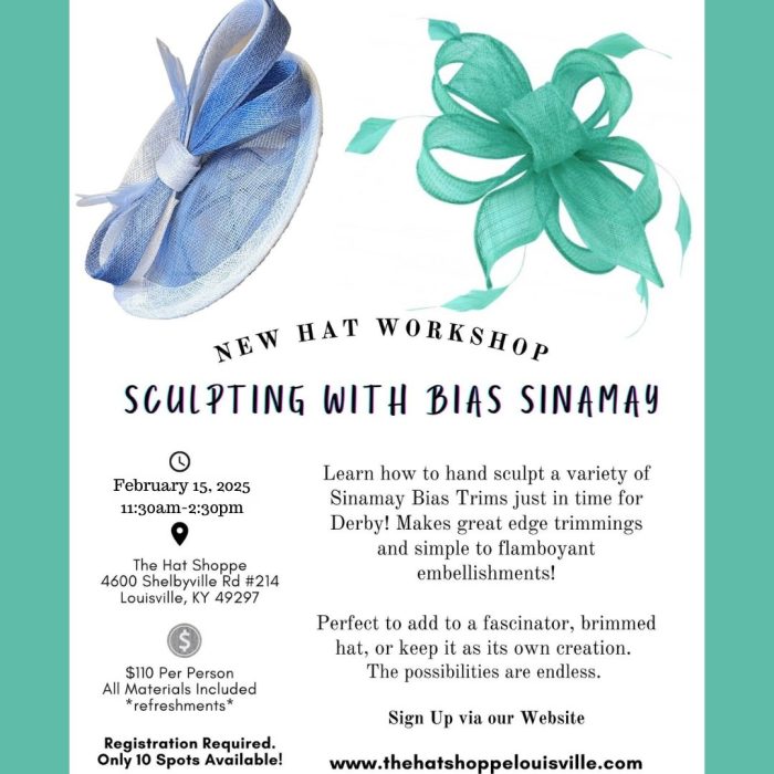 Feb. 15th: Sculpting with Sinamay Bias Trim (11:30a-2:30p)